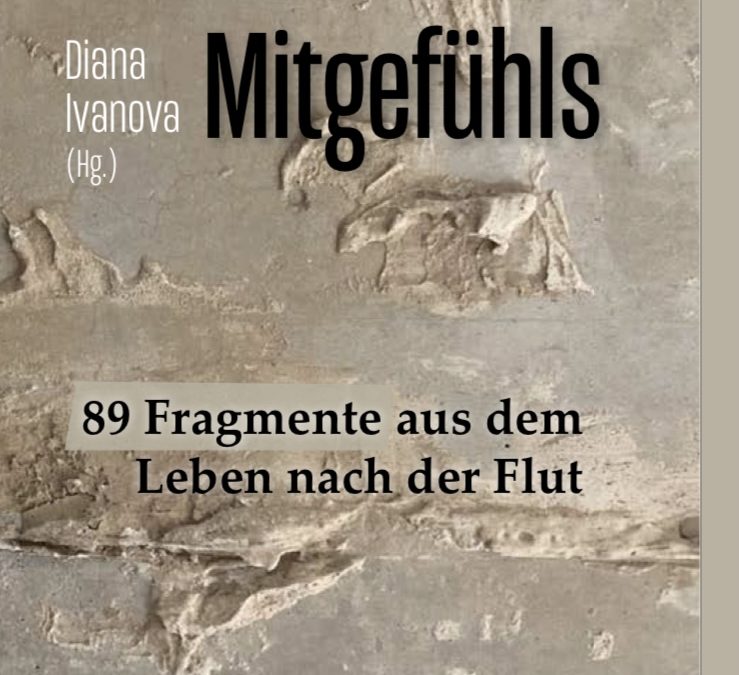 NEU! Das Buch „DAS AHRTAL DES MITGEFÜHLS. 89 Fragmente aus dem Leben nach der Flut“ erscheint im BARTON Verlag